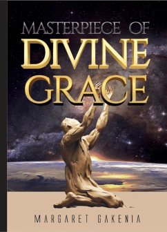 Cover Masterpiece of Divine Grace (eBook, ePUB)