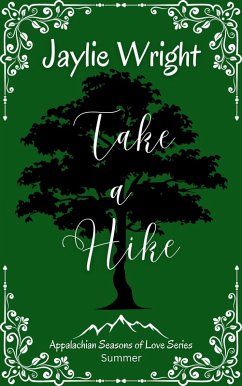 Take a Hike (Appalachian Seasons of Love Series, #1) (eBook, ePUB) - Wright, Jaylie