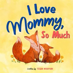 Cover I Love Mommy, So Much (eBook, ePUB)