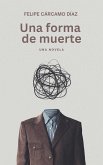 Una forma de muerte (eBook, ePUB)