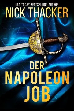 Der Napoleon-Job (Harvey Bennett Thrillers - German, #11) (eBook, ePUB) - Thacker, Nick