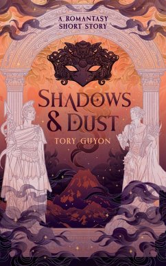 Shadows & Dust: A Romantasy Short Story (eBook, ePUB) - Guyon, Tory