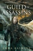 The Guild of Assassins (Assassins' Code, #2) (eBook, ePUB) The Guild of Assassins (Assassins' Code, #2) (eBook, ePUB)