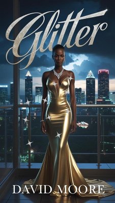 Glitter (eBook, ePUB) - Moore, David