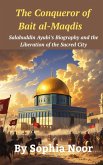 The Conqueror of Bait al-Maqdis (eBook, ePUB)