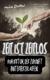 Zeit ist zeitlos. (eBook, ePUB)
