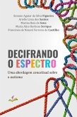 DECIFRANDO O ESPECTRO (eBook, ePUB)