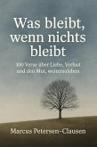 Was bleibt, wenn nichts bleibt (eBook, ePUB) Was bleibt, wenn nichts bleibt (eBook, ePUB)