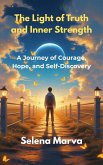 The Light of Truth and Inner Strength (eBook, ePUB)