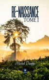 Re-naissance - Tome 1 (eBook, ePUB)