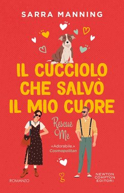 Cover Il cucciolo che salvò il mio cuore. Rescue Me (eBook, ePUB)