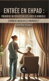 Entrée en EHPAD : première intervention des aides à domicile (eBook, ePUB)