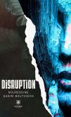 Disruption (eBook, ePUB)
