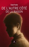 De l'autre côté de la raison (eBook, ePUB)