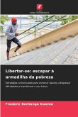 Libertar-se: escapar à armadilha da pobreza Libertar-se: escapar à armadilha da pobreza