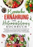 Basische Ernährung und Histaminintoleranz Kochbuch