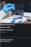Spettrometria di massa nelle scienze forensi Spettrometria di massa nelle scienze forensi