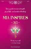 MIA Inspires - 365 - MIA Inspires - 365 -