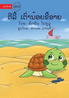 Tilly The Timid Turtle (Lao edition) - ຕີລີ້ ເຕົ່ານ້ອຍຂີ້ອາຍ Cover Tilly The Timid Turtle (Lao edition) - ຕີລີ້ ເຕົ່ານ້ອຍຂີ້ອາຍ