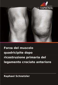 Cover Forza del muscolo quadricipite dopo ricostruzione primaria del legamento crociato anteriore