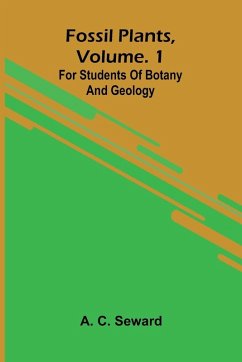Fossil plants, Vol. 1 - C. Seward, A. Fossil plants, Vol. 1 - C. Seward, A.