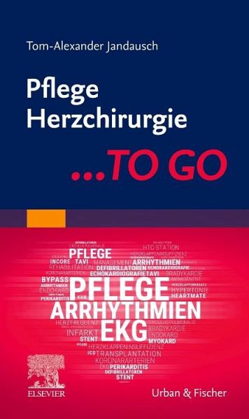 Pflege Herzchirurgie ... TO GO Pflege Herzchirurgie ... TO GO