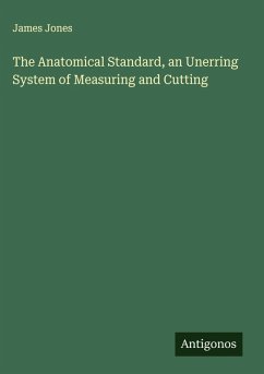Cover The Anatomical Standard, an Unerring System of Measuring and Cutting