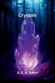 Crystals