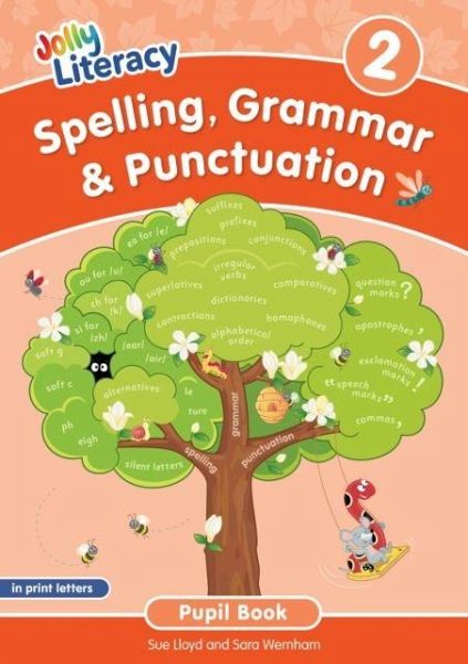 Spelling, Grammar & Punctuation Pupil Book 2 Spelling, Grammar & Punctuation Pupil Book 2