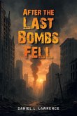 After the Last Bombs Fell