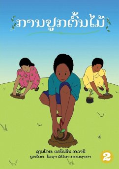 Planting Trees (Lao edition) / ການປູກຕົ້ນໄມ້ - Evari, Caroline