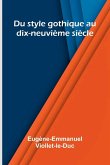 Du style gothique au dix-neuvi me si cle Du style gothique au dix-neuvi me si cle