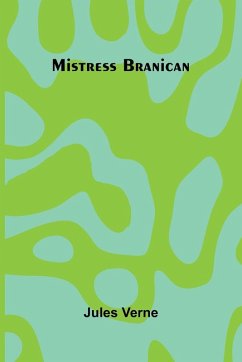 Mistress Branican - Verne, Jules