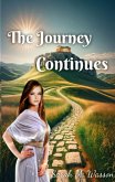 The Journey Continues The Journey Continues