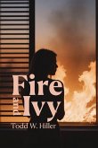 Fire and Ivy Fire and Ivy