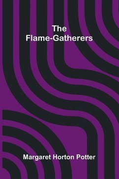 The flame-gatherers Cover The flame-gatherers