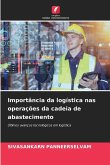 Importância da logística nas operações da cadeia de abastecimento Importância da logística nas operações da cadeia de abastecimento