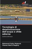 Tecnologia di desalinizzazione dell'acqua e sfide odierne