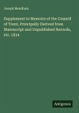 Supplement to Memoirs of the Council of Trent, Principally Derived from Manuscript and Unpublished Records, etc. 1834