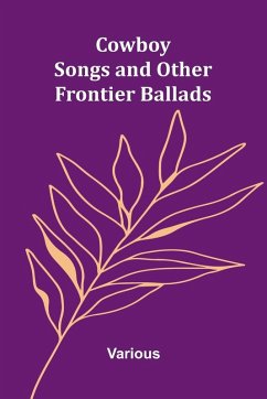 Cover Cowboy Songs, and Other Frontier Ballads