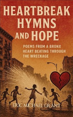 Heartbreak, Hymns & Hope - Grant, Eric Michael