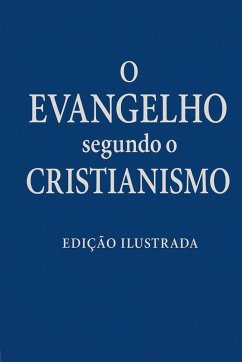 Cover O Evangelho segundo o Cristianismo