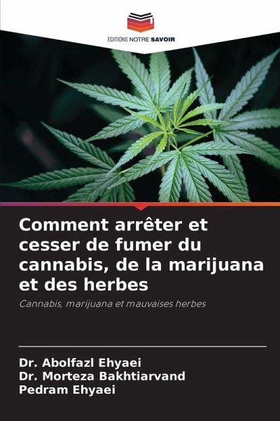 Comment arrêter et cesser de fumer du cannabis, de la marijuana et des herbes