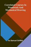 Correlated Courses in Woodwork and Mechanical Drawing