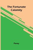 The fortunate calamity The fortunate calamity