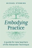 Embodying Practice