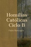 Homilías Católicas Ciclo B