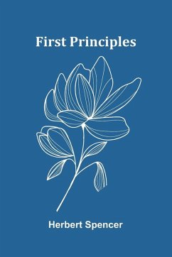 First Principles - Spencer, Herbert