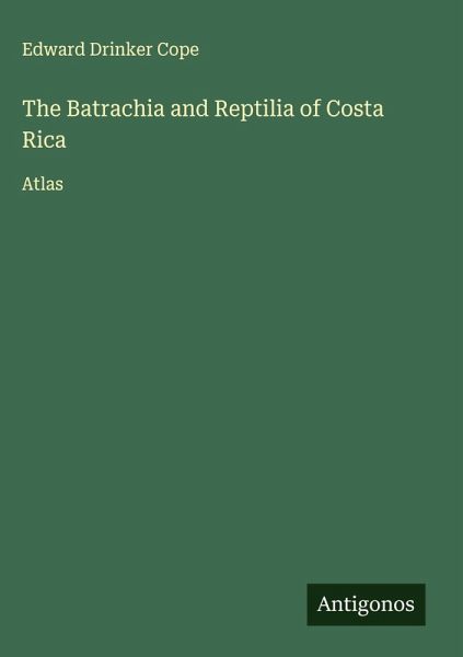 The Batrachia and Reptilia of Costa Rica