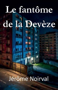 Le fantôme de la Devèze - Noirval, Jérôme